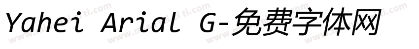 Yahei Arial G字体转换